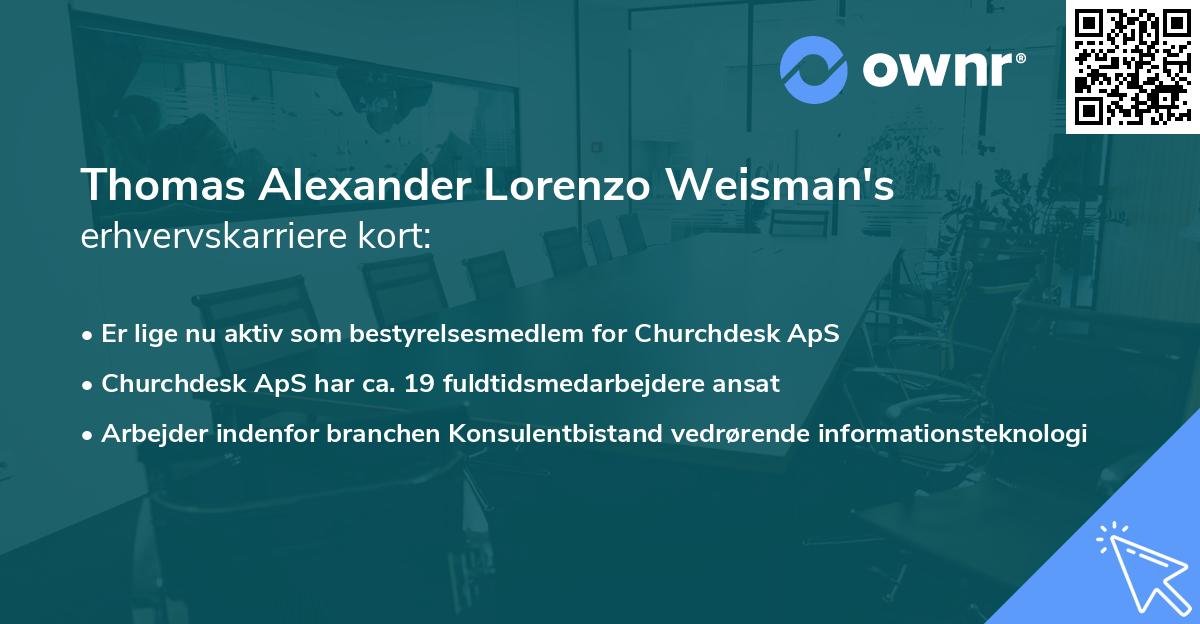 Thomas Alexander Lorenzo Weisman's erhvervskarriere kort