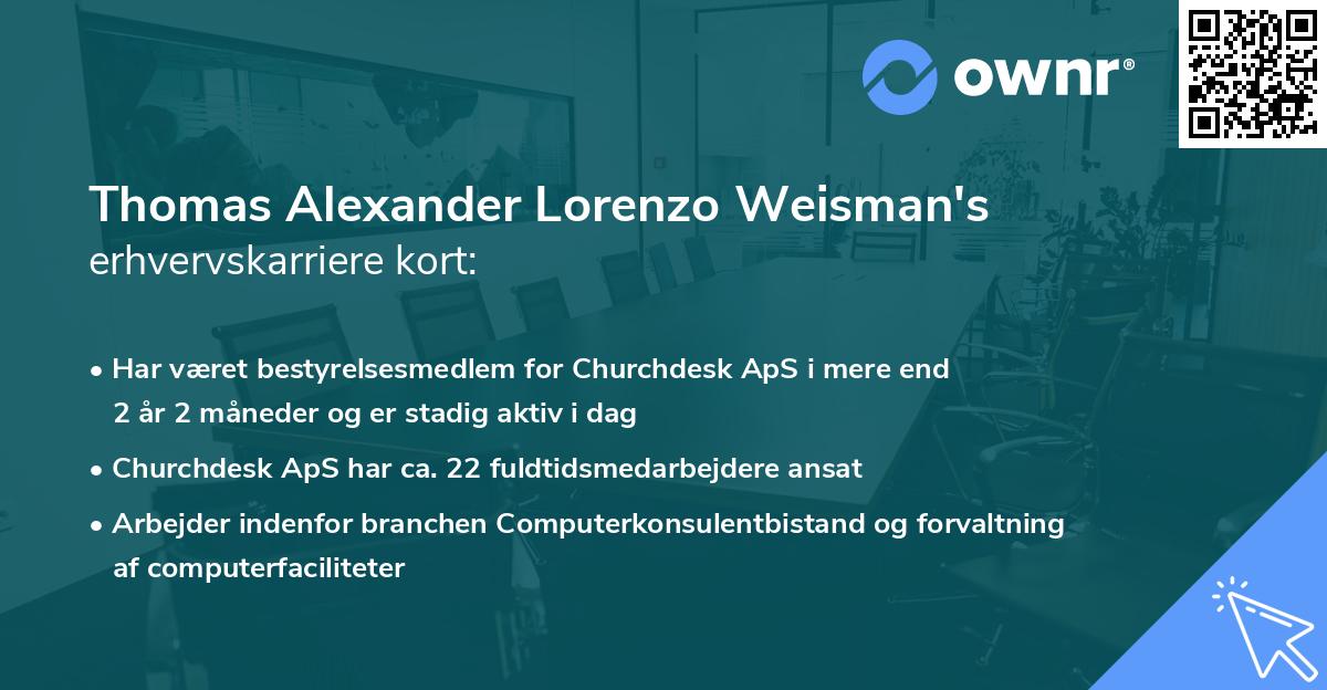 Thomas Alexander Lorenzo Weisman's erhvervskarriere kort
