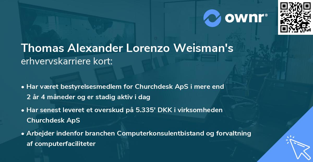 Thomas Alexander Lorenzo Weisman's erhvervskarriere kort