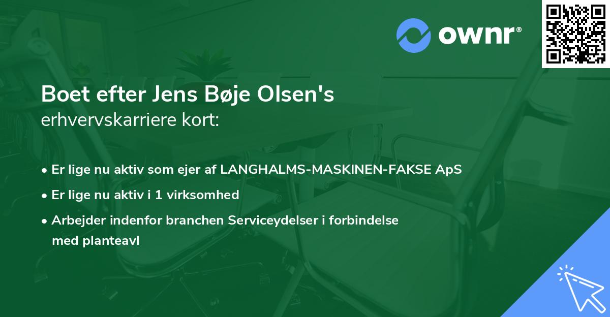 Boet efter Jens Bøje Olsen's erhvervskarriere kort