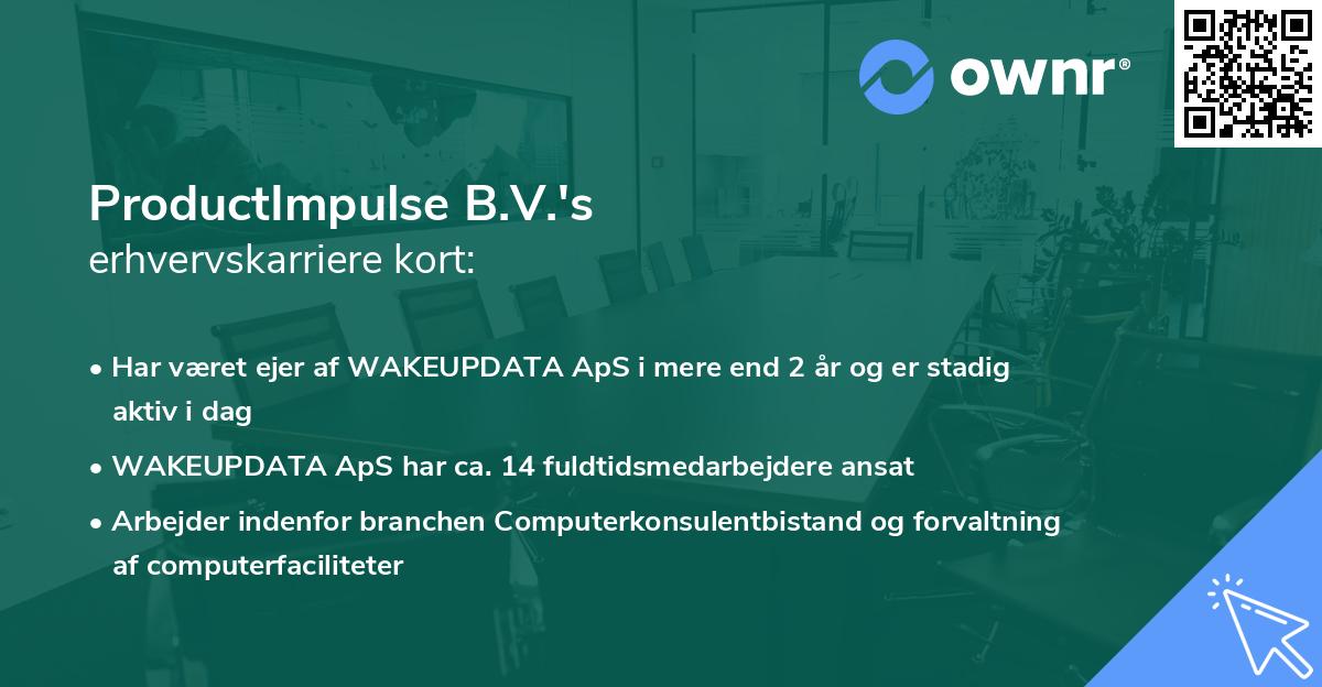 ProductImpulse B.V.'s erhvervskarriere kort