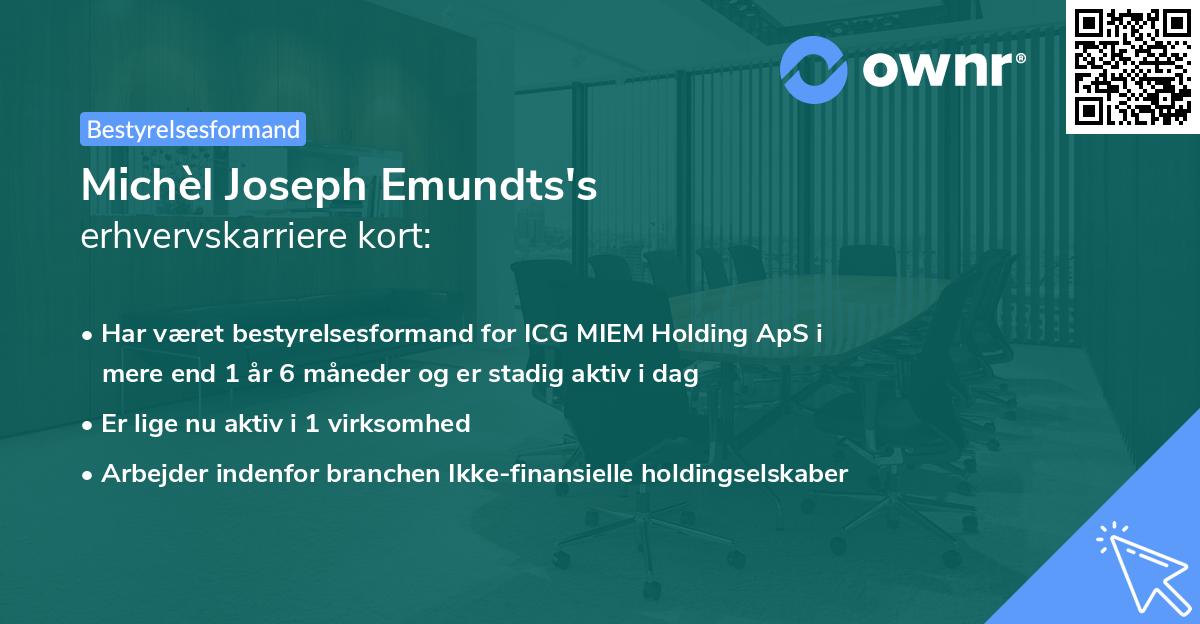 Michèl Joseph Emundts's erhvervskarriere kort
