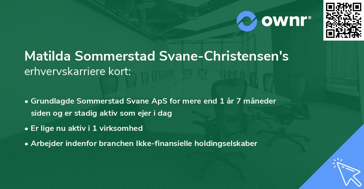 Matilda Sommerstad Svane-Christensen's erhvervskarriere kort