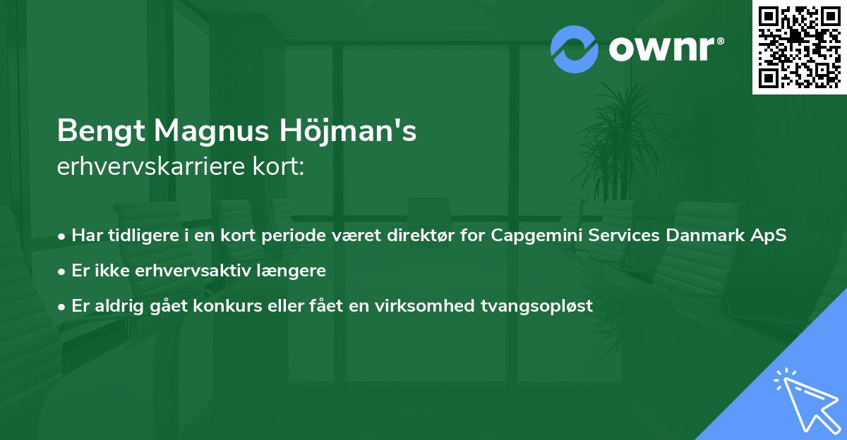 Bengt Magnus Höjman's erhvervskarriere kort