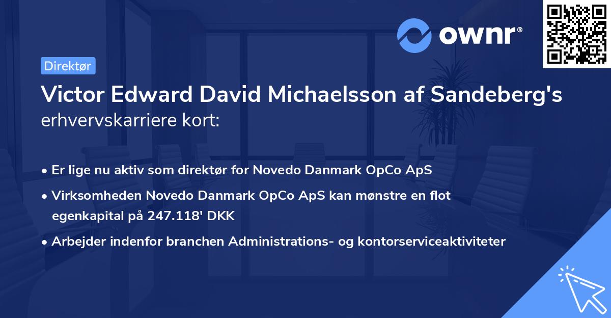 Victor Edward David Michaelsson af Sandeberg's erhvervskarriere kort