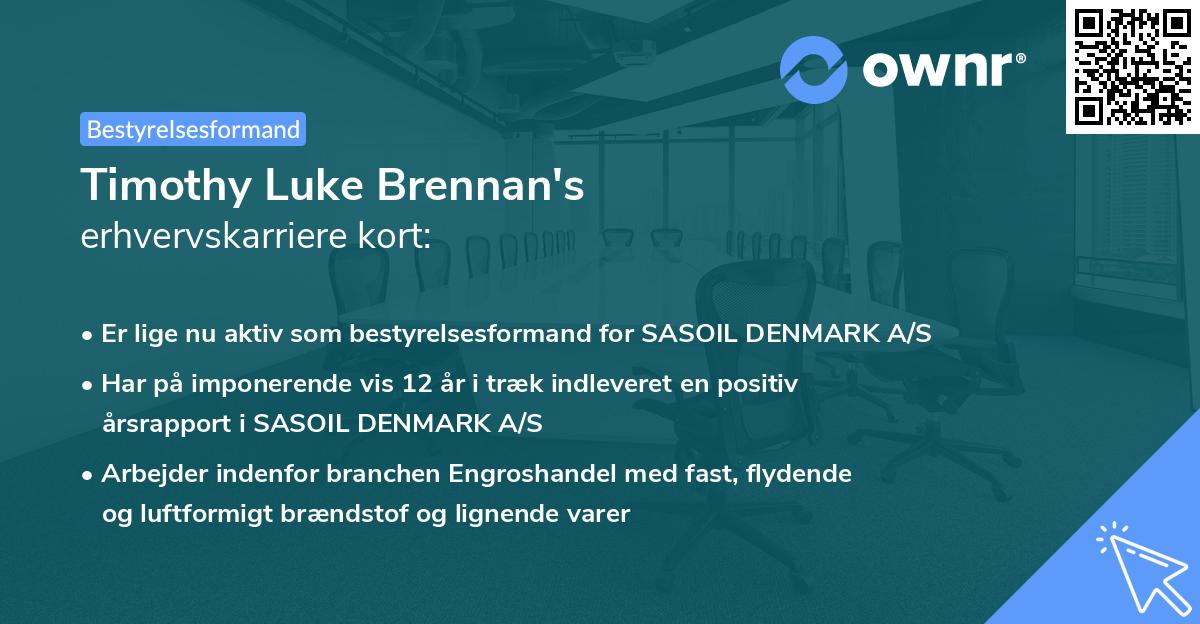 Timothy Luke Brennan's erhvervskarriere kort