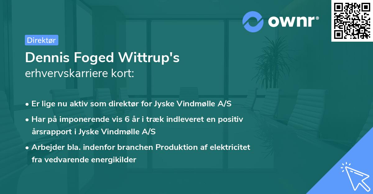 Dennis Foged Wittrup's erhvervskarriere kort