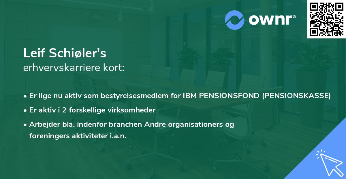 Leif Schiøler's erhvervskarriere kort