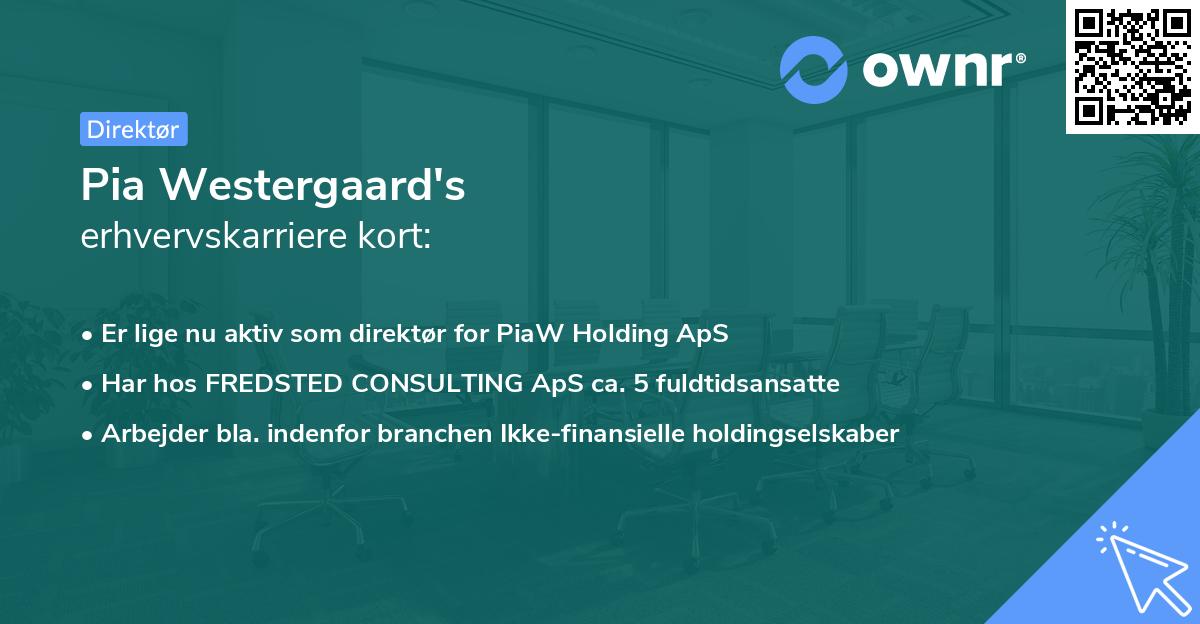 Pia Westergaard's erhvervskarriere kort