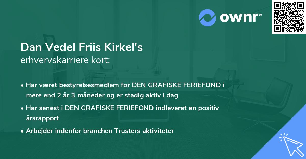 Dan Vedel Friis Kirkel's erhvervskarriere kort