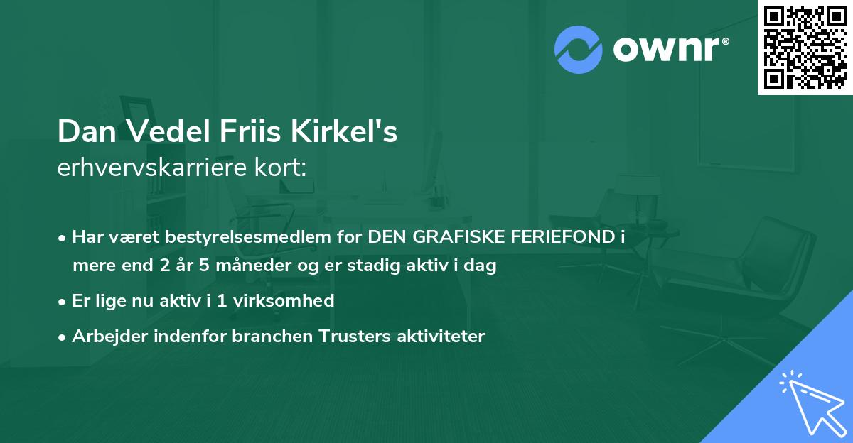 Dan Vedel Friis Kirkel's erhvervskarriere kort