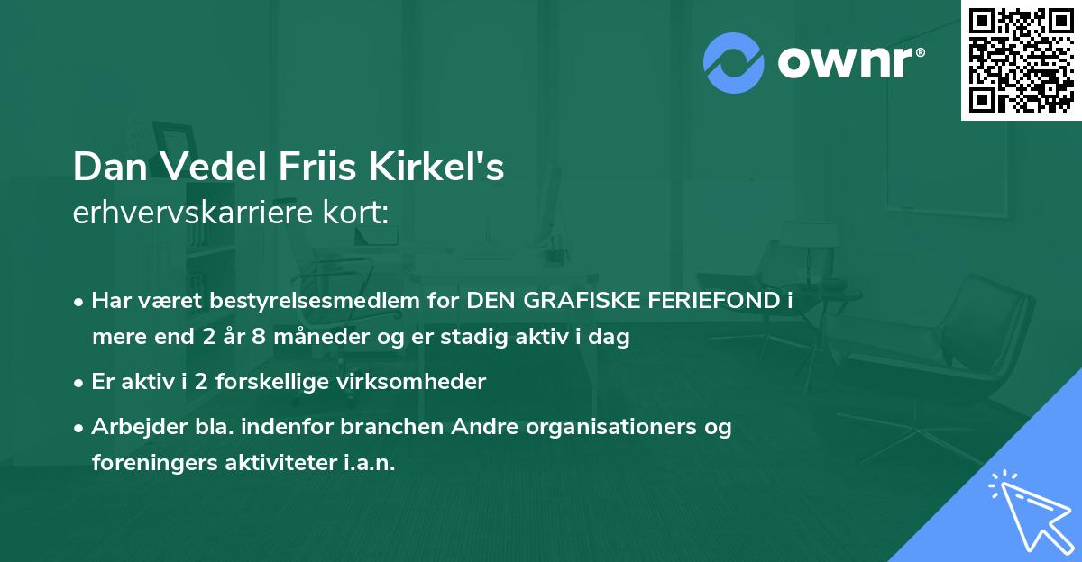 Dan Vedel Friis Kirkel's erhvervskarriere kort