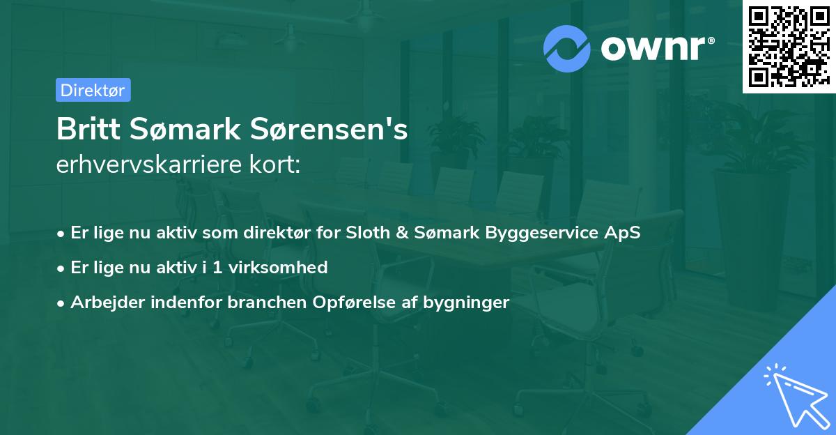 Britt Sømark Sørensen's erhvervskarriere kort