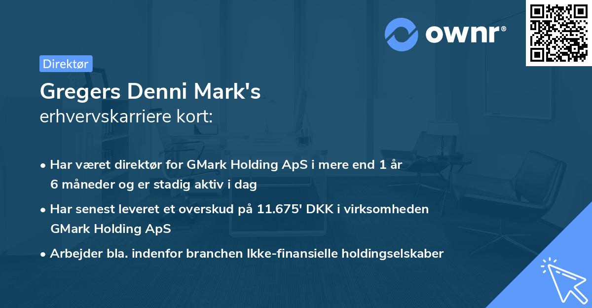 Gregers Denni Mark's erhvervskarriere kort