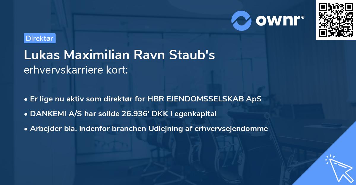Lukas Maximilian Ravn Staub's erhvervskarriere kort