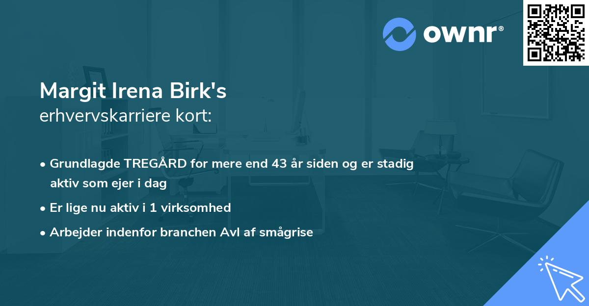 Margit Irena Birk's erhvervskarriere kort