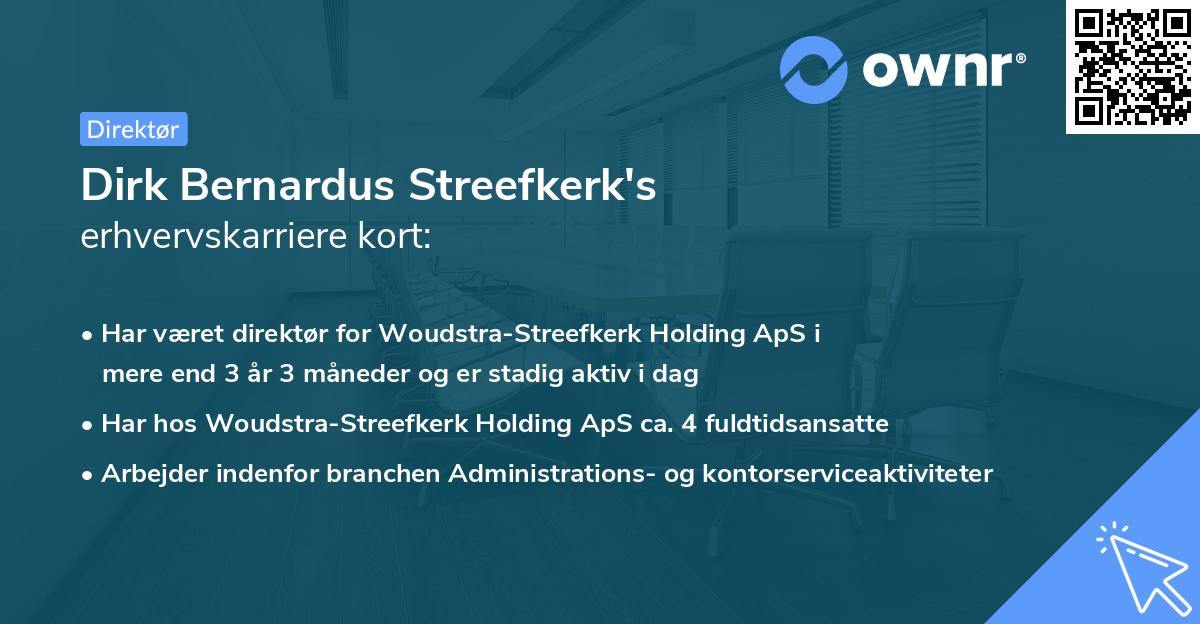 Dirk Bernardus Streefkerk's erhvervskarriere kort