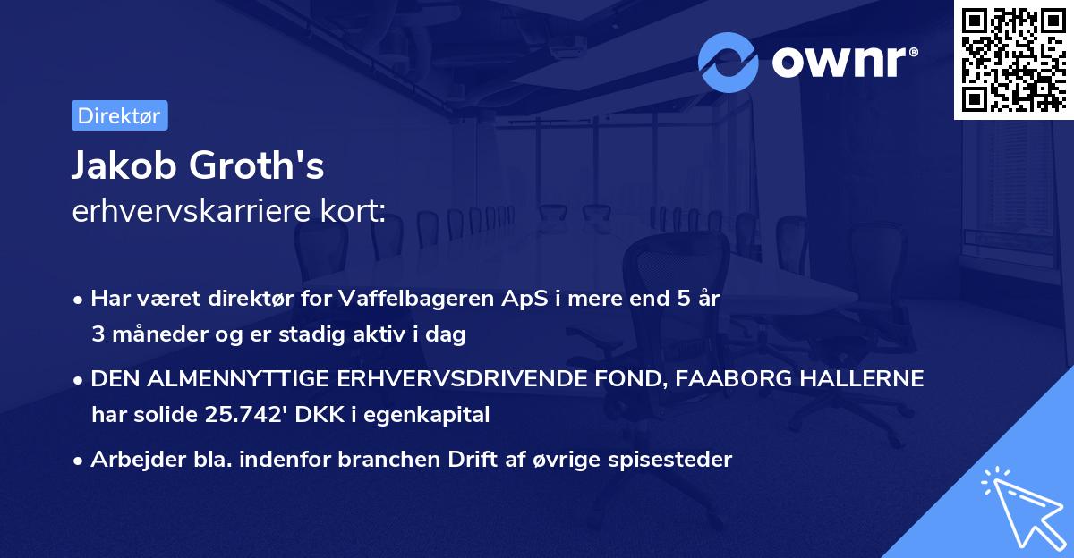 Jakob Groth's erhvervskarriere kort
