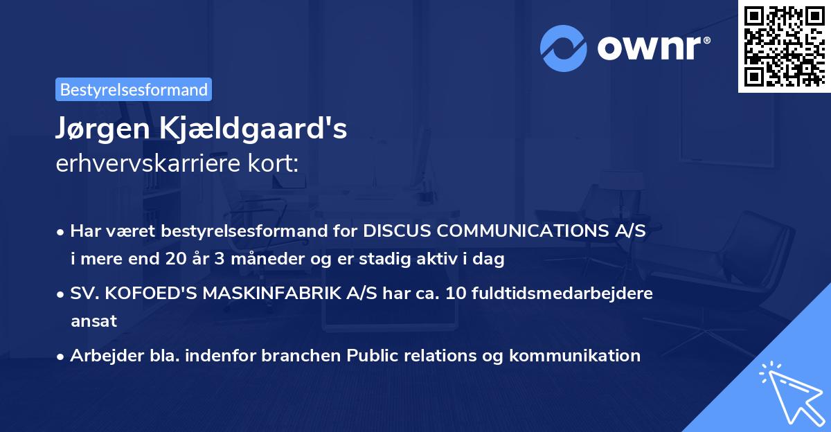 Jørgen Kjældgaard's erhvervskarriere kort