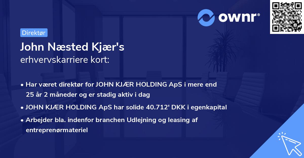 John Næsted Kjær's erhvervskarriere kort