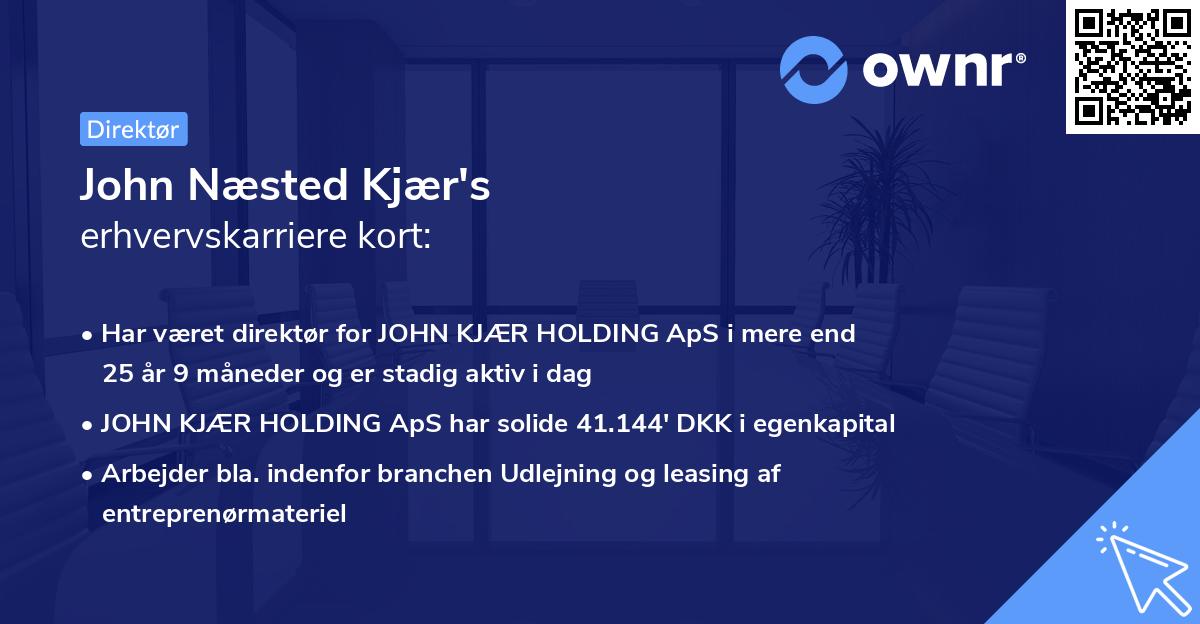 John Næsted Kjær's erhvervskarriere kort