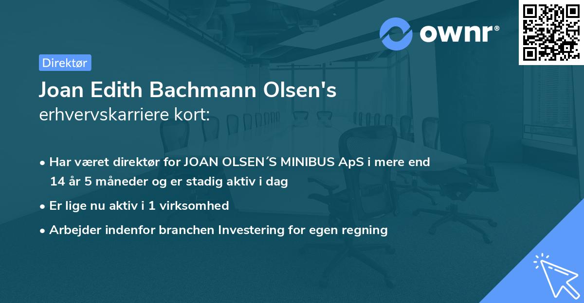 Joan Edith Bachmann Olsen's erhvervskarriere kort