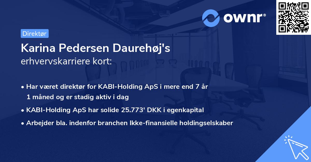 Karina Pedersen Daurehøj's erhvervskarriere kort