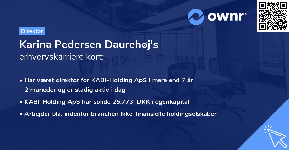 Karina Pedersen Daurehøj's erhvervskarriere kort