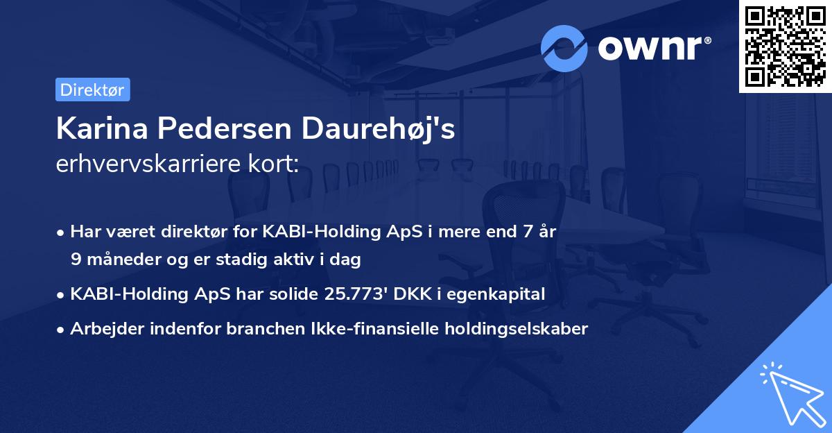 Karina Pedersen Daurehøj's erhvervskarriere kort