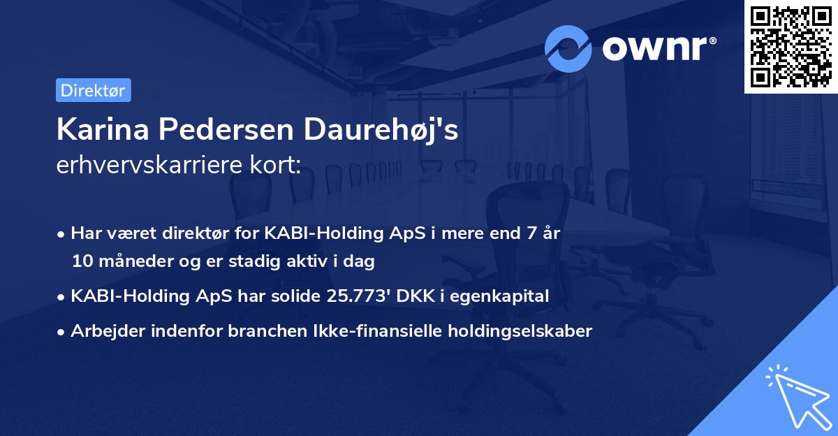 Karina Pedersen Daurehøj's erhvervskarriere kort