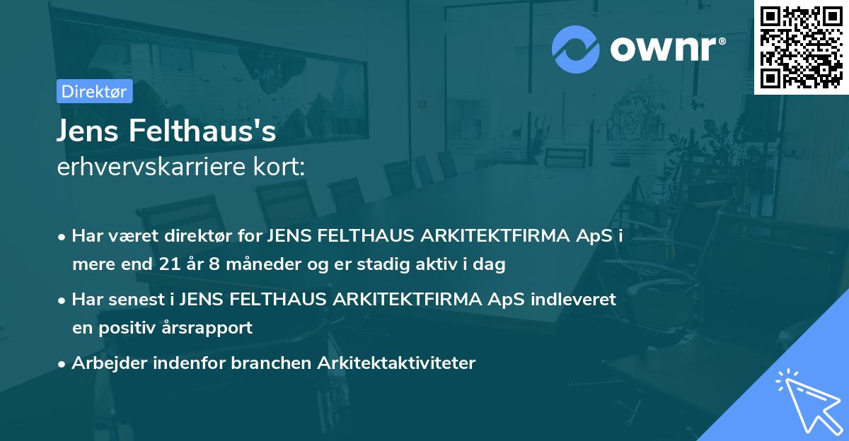 Jens Felthaus's erhvervskarriere kort