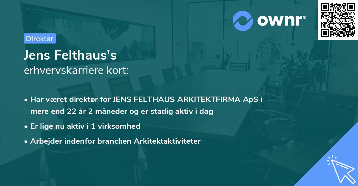 Jens Felthaus's erhvervskarriere kort