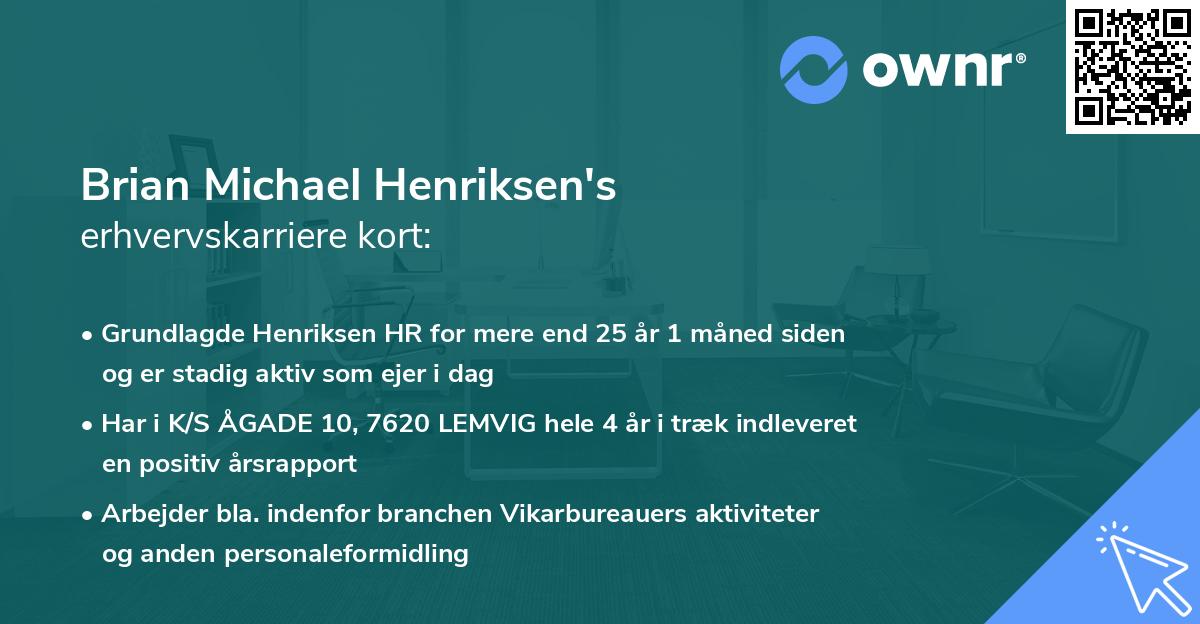 Brian Michael Henriksen's erhvervskarriere kort