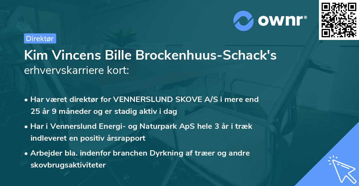 Kim Vincens Bille Brockenhuus-Schack's erhvervskarriere kort