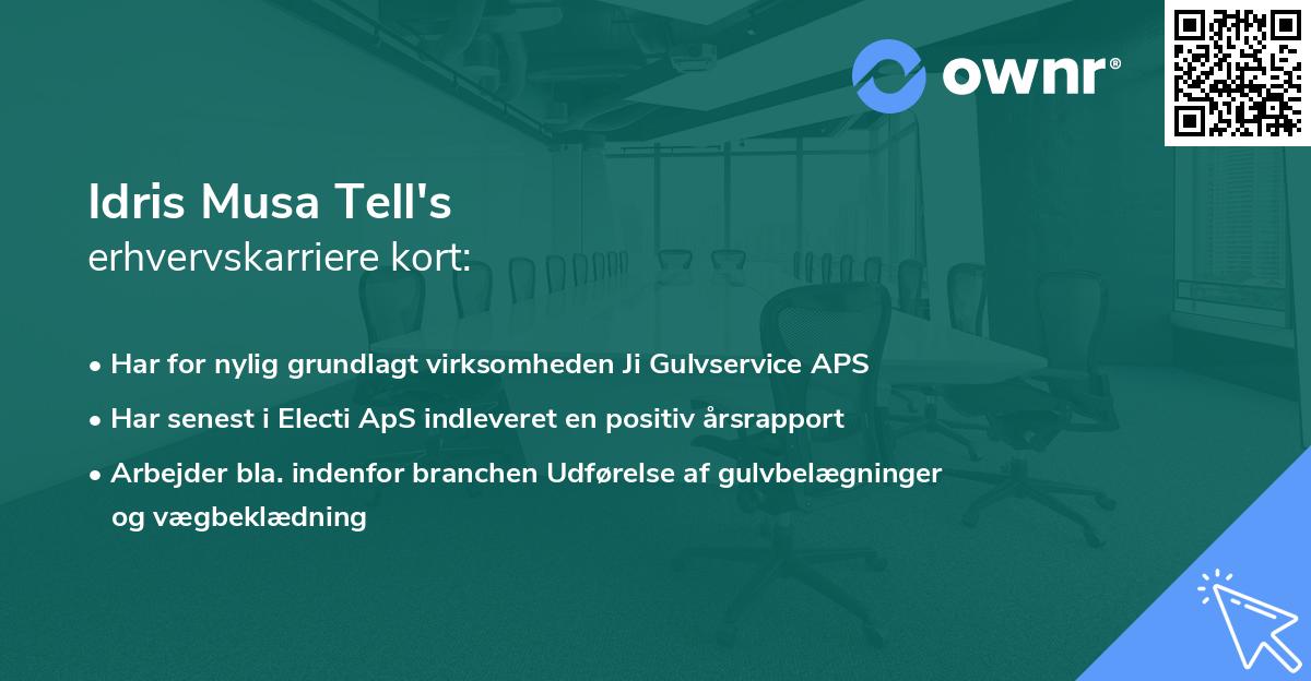 Idris Musa Tell's erhvervskarriere kort