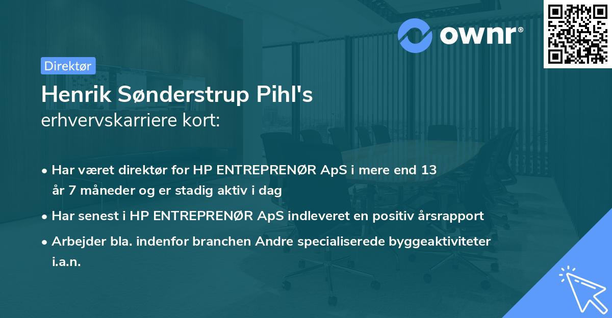 Henrik Sønderstrup Pihl's erhvervskarriere kort