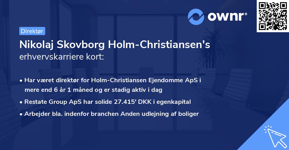 Nikolaj Skovborg Holm-Christiansen's erhvervskarriere kort