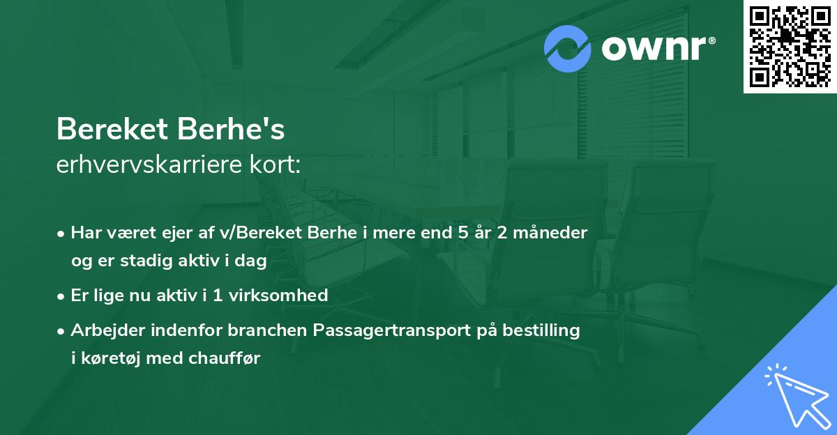 Bereket Berhe's erhvervskarriere kort