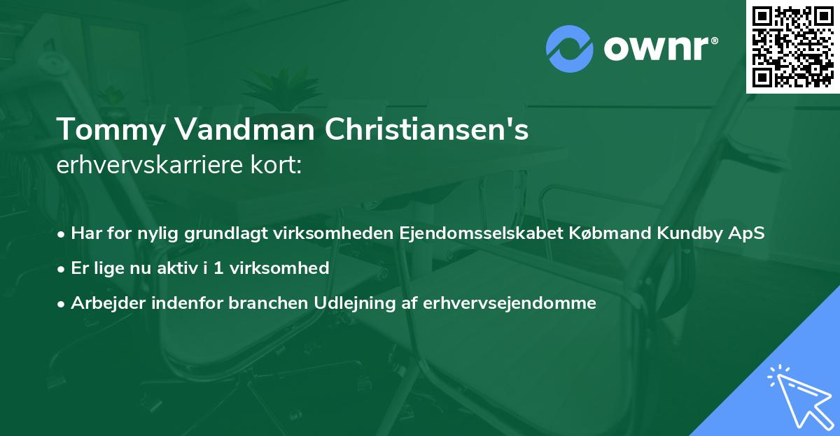 Tommy Vandman Christiansen's erhvervskarriere kort