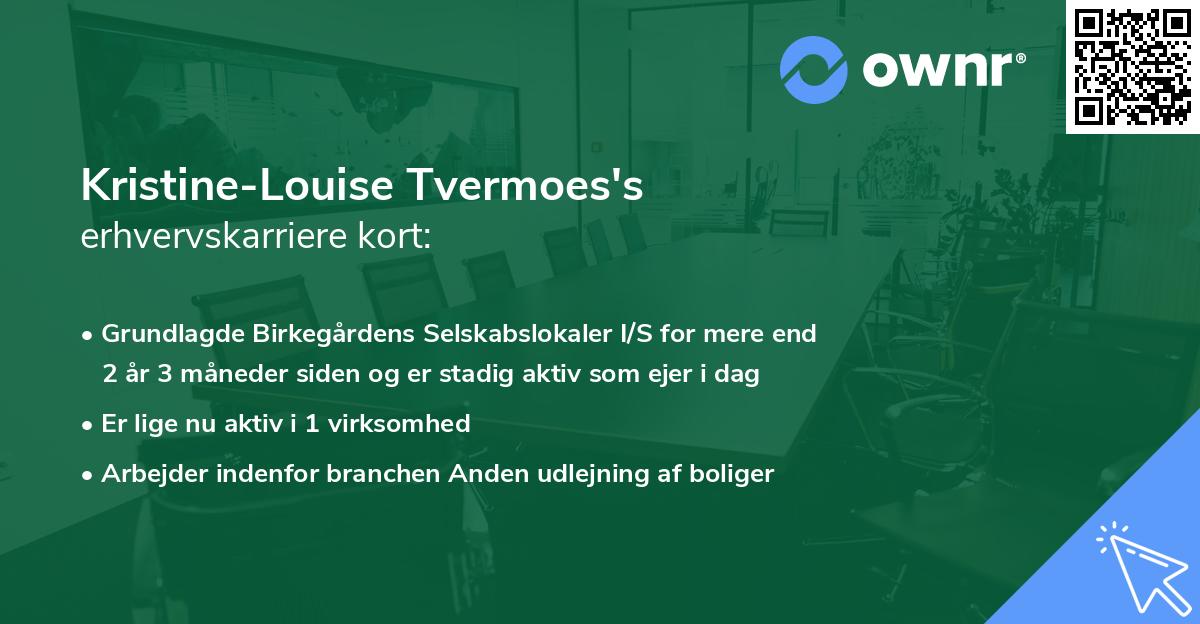 Kristine-Louise Tvermoes's erhvervskarriere kort