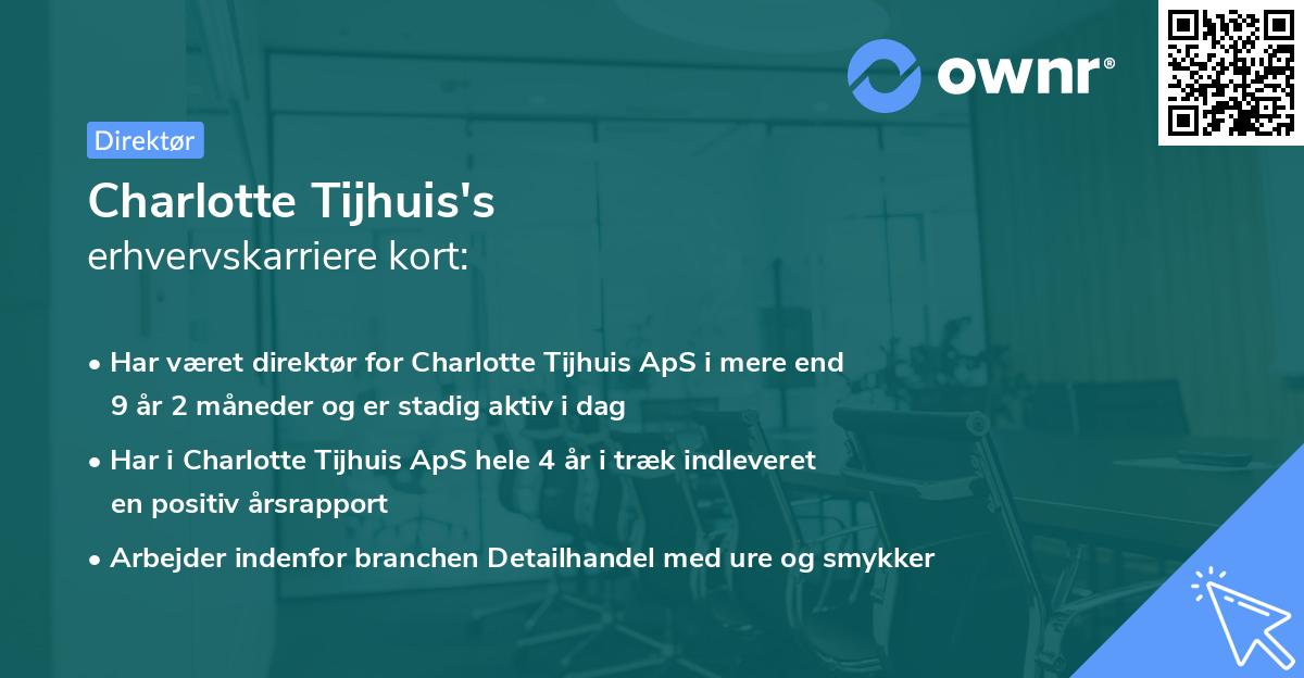 Charlotte Tijhuis's erhvervskarriere kort