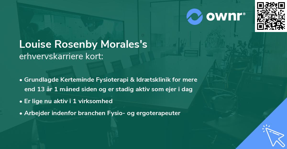 Louise Rosenby Morales's erhvervskarriere kort