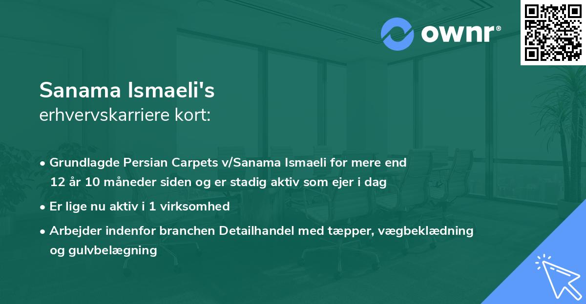 Sanama Ismaeli's erhvervskarriere kort