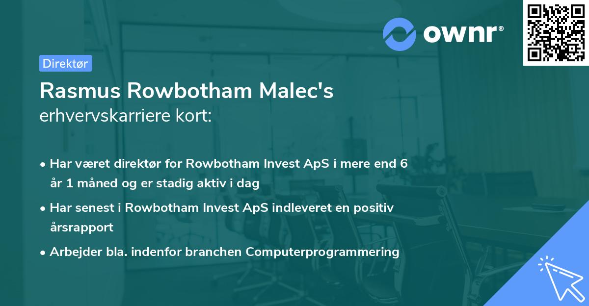 Rasmus Rowbotham Malec's erhvervskarriere kort