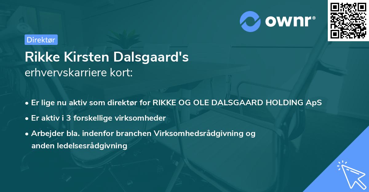 Rikke Kirsten Dalsgaard's erhvervskarriere kort