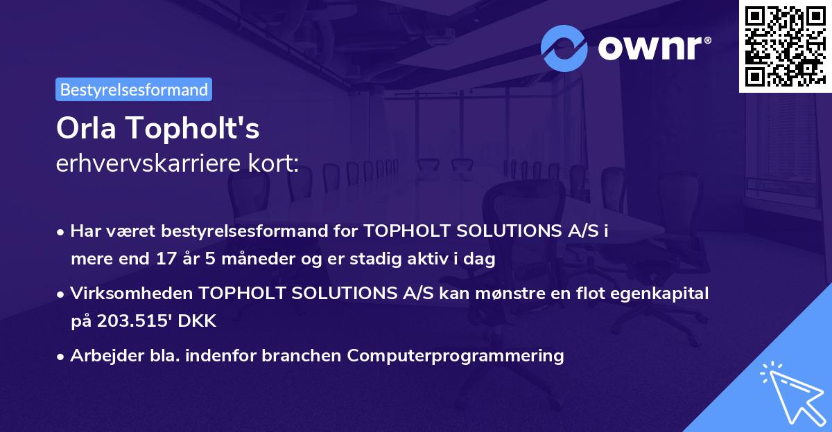 Orla Topholt's erhvervskarriere kort