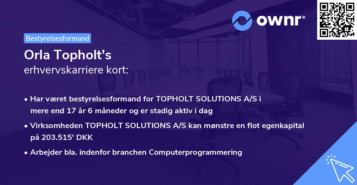 Orla Topholt's erhvervskarriere kort