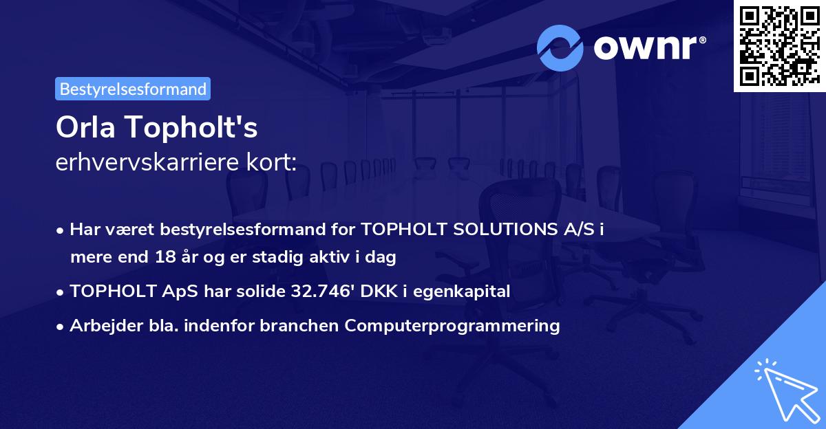 Orla Topholt's erhvervskarriere kort