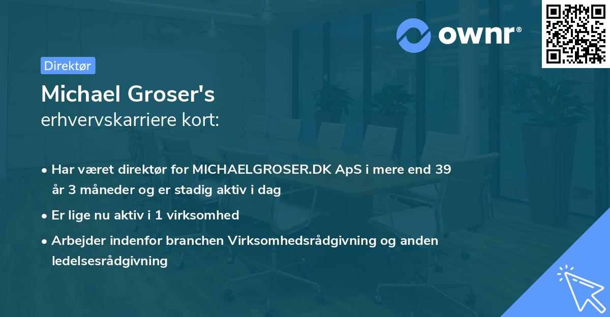 Michael Groser's erhvervskarriere kort
