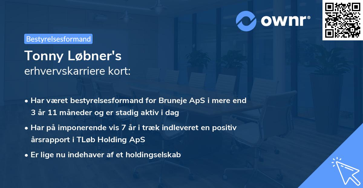 Tonny Løbner's erhvervskarriere kort